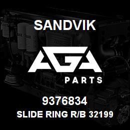 9376834 Sandvik SLIDE RING R/B 32199172 RB | AGA Parts