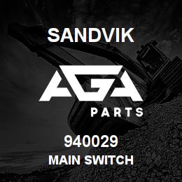 940029 Sandvik MAIN SWITCH | AGA Parts
