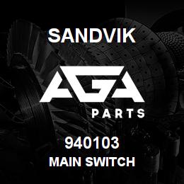 940103 Sandvik MAIN SWITCH | AGA Parts