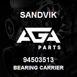 94503513 Sandvik BEARING CARRIER | AGA Parts