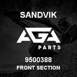 9500388 Sandvik FRONT SECTION | AGA Parts