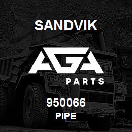 950066 Sandvik PIPE | AGA Parts
