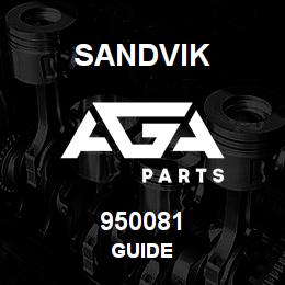 950081 Sandvik GUIDE | AGA Parts