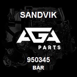 950345 Sandvik BAR | AGA Parts