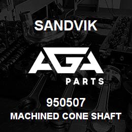 950507 Sandvik MACHINED CONE SHAFT | AGA Parts