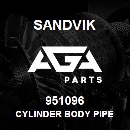 951096 Sandvik CYLINDER BODY PIPE | AGA Parts