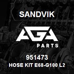 951473 Sandvik HOSE KIT E68-G100 L2200 | AGA Parts