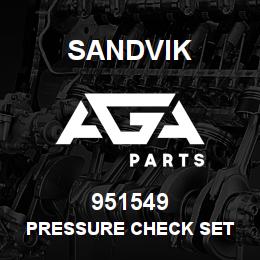 951549 Sandvik PRESSURE CHECK SET | AGA Parts
