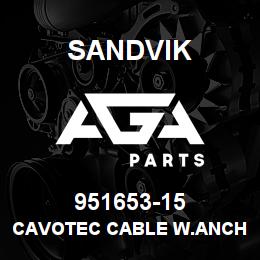 951653-15 Sandvik CAVOTEC CABLE W.ANCHORAGE L15M | AGA Parts