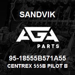 95-18555B571A55 Sandvik CENTREX 555B PILOT BIT SD18 | AGA Parts