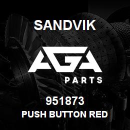 951873 Sandvik PUSH BUTTON RED | AGA Parts