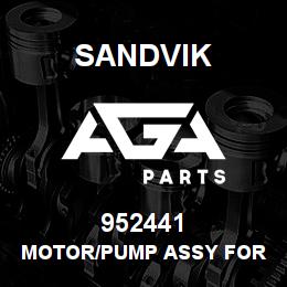 952441 Sandvik MOTOR/PUMP ASSY FOR OIL COOLER RB | AGA Parts