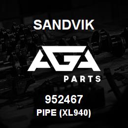952467 Sandvik PIPE (XL940) | AGA Parts