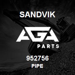 952756 Sandvik PIPE | AGA Parts