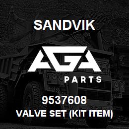 9537608 Sandvik VALVE SET (kit item) | AGA Parts