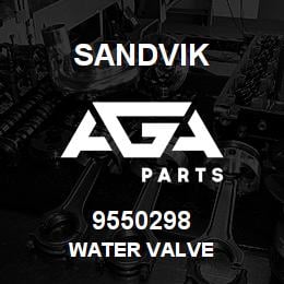 9550298 Sandvik WATER VALVE | AGA Parts