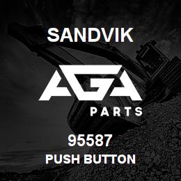 95587 Sandvik PUSH BUTTON | AGA Parts