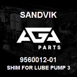 9560012-01 Sandvik SHIM FOR LUBE PUMP 38-78071 RB | AGA Parts