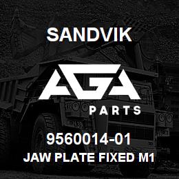 9560014-01 Sandvik JAW PLATE FIXED M1 | AGA Parts