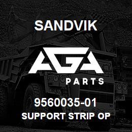 9560035-01 Sandvik SUPPORT STRIP OP | AGA Parts
