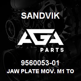 9560053-01 Sandvik JAW PLATE MOV. M1 TOOTHED KP1589 | AGA Parts