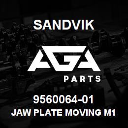 9560064-01 Sandvik JAW PLATE MOVING M1 | AGA Parts