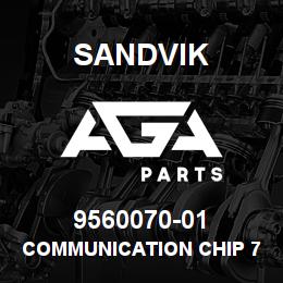 9560070-01 Sandvik COMMUNICATION CHIP 75176 | AGA Parts