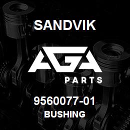 9560077-01 Sandvik BUSHING | AGA Parts