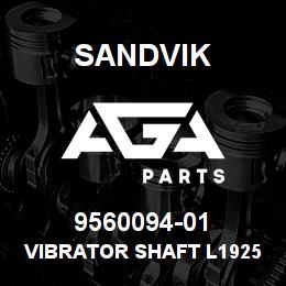 9560094-01 Sandvik VIBRATOR SHAFT L1925 D55/D100 F | AGA Parts