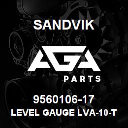 9560106-17 Sandvik LEVEL GAUGE LVA-10-T-AM10-P01 | AGA Parts