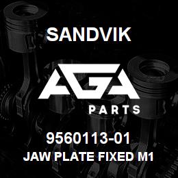 9560113-01 Sandvik JAW PLATE FIXED M1 | AGA Parts