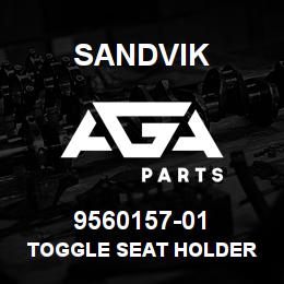 9560157-01 Sandvik TOGGLE SEAT HOLDER | AGA Parts