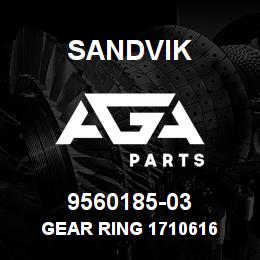 9560185-03 Sandvik GEAR RING 1710616 | AGA Parts
