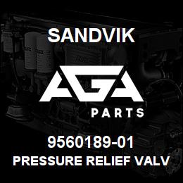9560189-01 Sandvik PRESSURE RELIEF VALVE 302-01-430 RB | AGA Parts