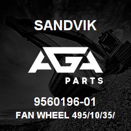 9560196-01 Sandvik FAN WHEEL 495/10/35/PP/3R/B28H | AGA Parts