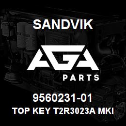 9560231-01 Sandvik TOP KEY T2R3023A MKII OP | AGA Parts