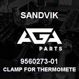 9560273-01 Sandvik CLAMP FOR THERMOMETER 923.0192-00 | AGA Parts