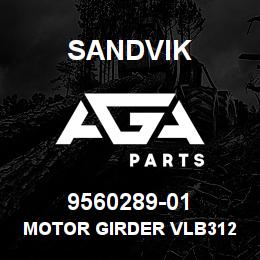 9560289-01 Sandvik MOTOR GIRDER VLB312 | AGA Parts