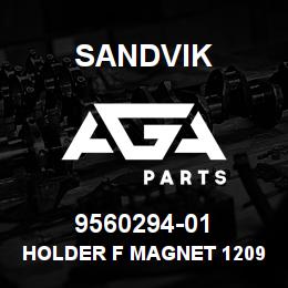 9560294-01 Sandvik HOLDER F MAGNET 120992 | AGA Parts