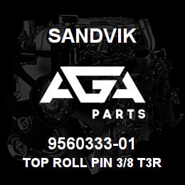 9560333-01 Sandvik TOP ROLL PIN 3/8 T3RRRP3/8 X2 OP | AGA Parts