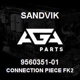 9560351-01 Sandvik CONNECTION PIECE FK200-R 1 1/2 IN. | AGA Parts