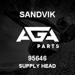 95646 Sandvik SUPPLY HEAD | AGA Parts