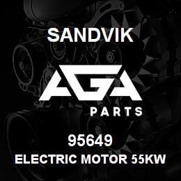 95649 Sandvik ELECTRIC MOTOR 55KW | AGA Parts