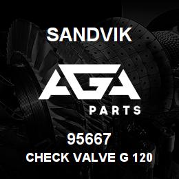 95667 Sandvik CHECK VALVE G 120 | AGA Parts