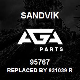 95767 Sandvik REPLACED BY 931039 RB | AGA Parts