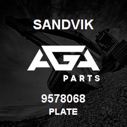 9578068 Sandvik PLATE | AGA Parts