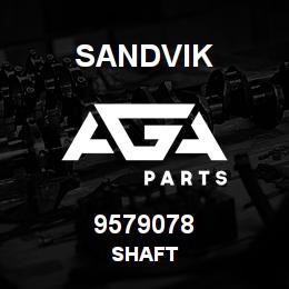 9579078 Sandvik SHAFT | AGA Parts
