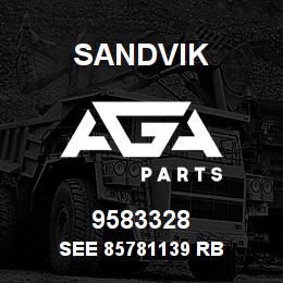 9583328 Sandvik SEE 85781139 RB | AGA Parts