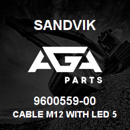 9600559-00 Sandvik CABLE M12 WITH LED 5,3M RB | AGA Parts