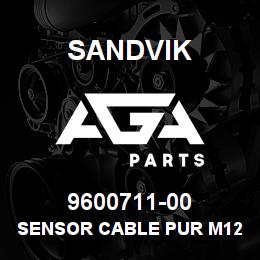 9600711-00 Sandvik SENSOR CABLE PUR M12 6M | AGA Parts
